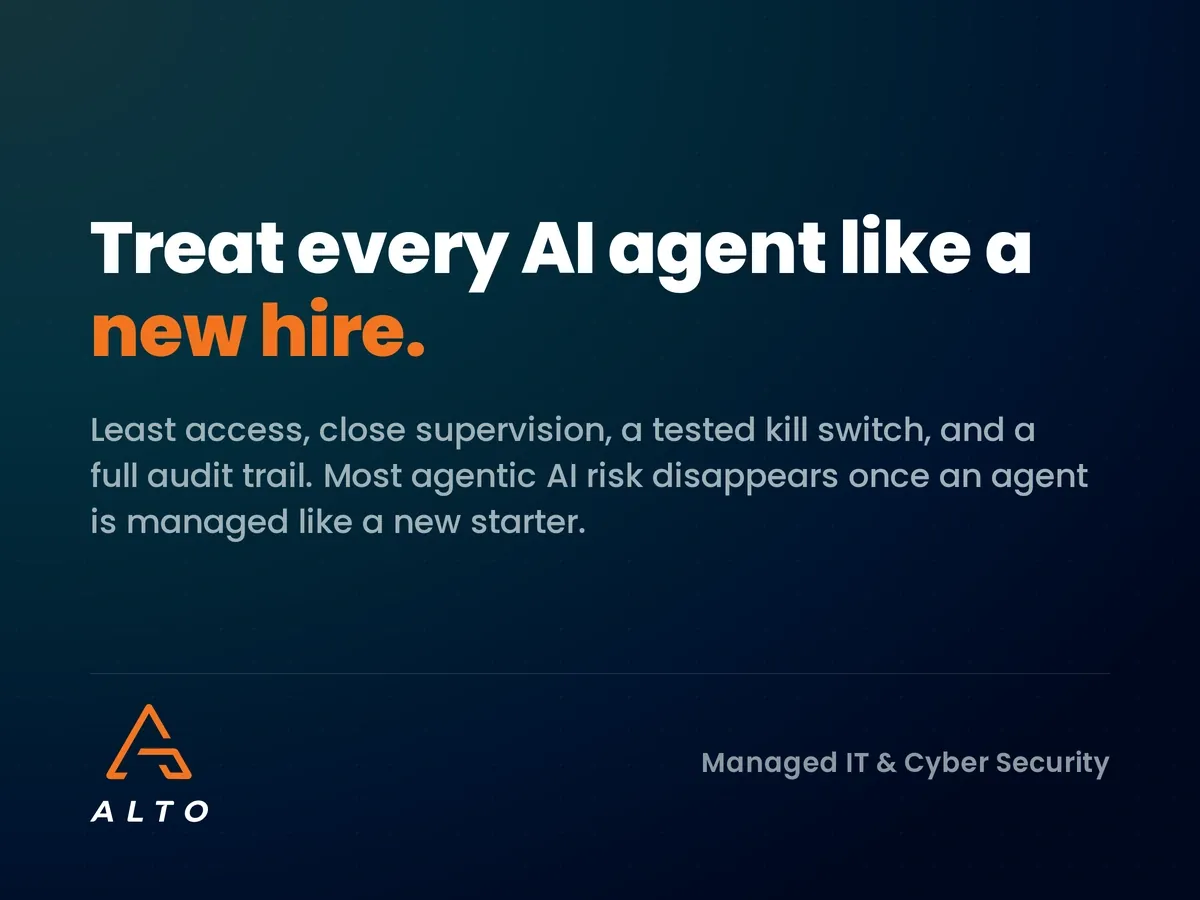 Treat every AI agent like a new hire: least access, supervision, kill switch, audit trail